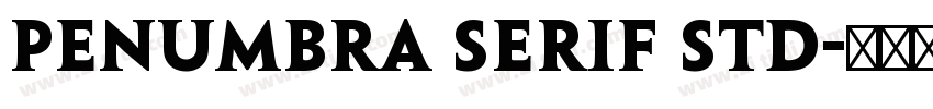 Penumbra Serif Std字体转换
